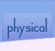 physical